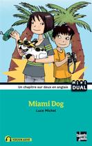 Couverture du livre « Miami dog » de Luce Michel aux éditions Talents Hauts