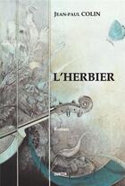 Couverture du livre « L'herbier » de Jean-Pierre Colin aux éditions Gunten