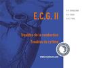 Couverture du livre « Ecg ii : troubles de la conduction, troubles du rythme » de Pr/Dr aux éditions Stimuprat