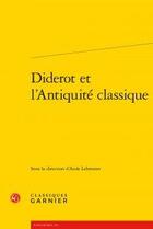 Couverture du livre « Diderot et l'antiquité classique » de  aux éditions Classiques Garnier