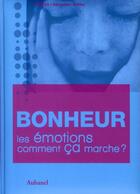 Couverture du livre « Bonheur ; les émotions, comment ça marche ? » de Bohler/Durruty aux éditions La Martiniere
