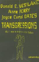 Couverture du livre « Transgressions Tome 1 » de Oates/Perry/Weslake aux éditions Calmann-levy