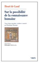 Couverture du livre « Sur la possibilité de la connaissance humaine » de Henri De Gand aux éditions Vrin