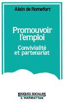 Couverture du livre « Promouvoir l'emploi, convivialité et partenariat » de  aux éditions L'harmattan