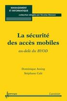 Couverture du livre « La sécurité des accès mobiles » de Nicolas Manson aux éditions Hermes Science Publications