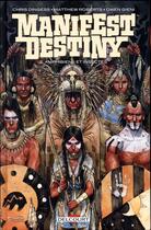 Couverture du livre « Manifest destiny Tome 2 : amphibiens et insectes » de Chris Dingess et Matthew Roberts et Owen Gieni aux éditions Delcourt