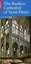 Couverture du livre « La basilique cathedrale de saint-denis, (version anglaise) » de Philippe Plagnieux aux éditions Editions Du Patrimoine