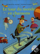 Couverture du livre « Le tour du monde en chansons » de H. Major aux éditions Fides