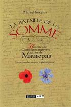 Couverture du livre « La bataille de la Somme » de Marcel Sorgius aux éditions Elzevir