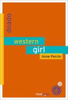 Couverture du livre « Western girl » de Percin Anne aux éditions Rouergue