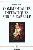 Couverture du livre « Commentaires initiatiques sur la kabbale » de Edmond Outin aux éditions Dervy