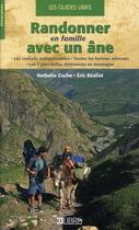 Couverture du livre « Randonner en famille avec un âne » de Nathalie Cuche et Eric Beallet aux éditions Glenat