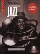 Couverture du livre « L'odyssee du jazz » de Noel Balen aux éditions Liana Levi