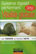 Couverture du livre « Vitalite globale - dr mayr - systeme digestif » de Stossier/Von Hahn aux éditions Marco Pietteur