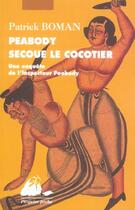 Couverture du livre « Peabody secoue le cocotier » de Patrick Boman aux éditions Picquier