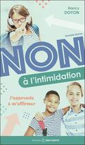 Couverture du livre « Non à l'intimidation » de Frederic Boudreault et Nancy Doyon aux éditions Midi Trente