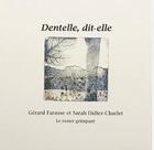 Couverture du livre « Dentelle, dit-elle » de Gerard Farasse aux éditions Le Rosier Grimpant