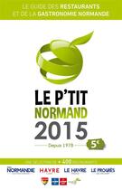Couverture du livre « Le p'tit Normand (édition 2015) » de  aux éditions Snic