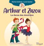 Couverture du livre « Arthur et Zazou : la danse des émotions » de Lucie Gautier et Marina Guittois aux éditions Inclood