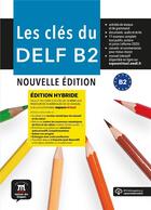 Couverture du livre « Les clés du Delf ; FLE ; livre de l'élève ; B2 » de  aux éditions La Maison Des Langues