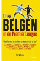 Couverture du livre « Onze Belgen in de Premier League » de Raf Willems aux éditions Terra - Lannoo, Uitgeverij