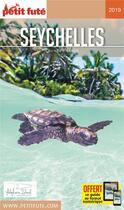 Couverture du livre « GUIDE PETIT FUTE ; COUNTRY GUIDE ; Seychelles (édition 2019) » de  aux éditions Le Petit Fute