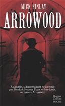 Couverture du livre « Arrowood » de Mick Finlay aux éditions Harpercollins