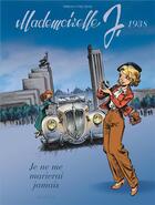 Couverture du livre « Mademoiselle J. Tome 2 : je ne me marierai jamais » de Laurent Verron et Yves Sente aux éditions Dupuis