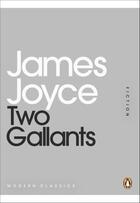 Couverture du livre « Two Gallants » de James Joyce aux éditions Penguin Books Ltd Digital
