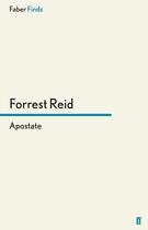 Couverture du livre « Apostate » de Reid Forrest aux éditions Faber And Faber Digital