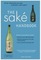 Couverture du livre « The sake handbook » de Gauntner John aux éditions Tuttle