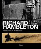 Couverture du livre « Richard Hambleton : godfather of street art » de Vladimir Restoin Roitfeld aux éditions Rizzoli