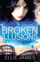 Couverture du livre « Broken Illusions » de James Ellie aux éditions Quercus Publishing Digital