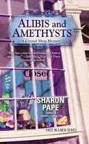 Couverture du livre « Alibis and Amethysts » de Pape Sharon aux éditions Penguin Group Us