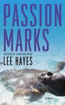 Couverture du livre « Passion Marks » de Hayes Lee aux éditions Strebor Books