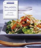 Couverture du livre « Salades, marinades » de  aux éditions Larousse