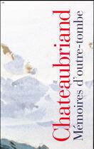 Couverture du livre « Mémoires d'outre-tombe Tome 1 et Tome 2 » de Francois-Rene De Chateaubriand aux éditions Gallimard
