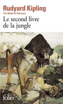 Couverture du livre « Le second livre de la jungle » de Rudyard Kipling aux éditions Folio