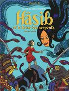 Couverture du livre « Hâsib et la reine des serpents t.1 » de David B. aux éditions Bayou Gallisol