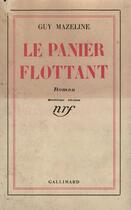 Couverture du livre « Le panier flottant » de Mazeline Guy aux éditions Gallimard (patrimoine Numerise)