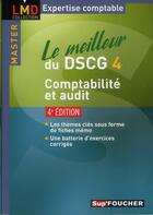 Couverture du livre « Le meilleur du DSCG 4 ; comptabilité et audit (4e édition) » de G Langlois aux éditions Foucher