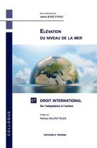 Couverture du livre « Élévation du niveau de la mer et droit international : de l'adaptation à l'action » de Valerie Bore Eveno aux éditions Pedone