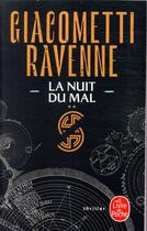 Couverture du livre « La saga du soleil noir Tome 2 : la nuit du mal » de Eric Giacometti et Jacques Ravenne aux éditions Le Livre De Poche