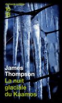 Couverture du livre « La nuit glaciale du Kaamos » de James Thompson aux éditions 10/18