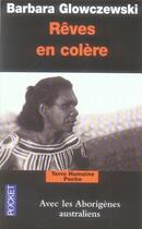 Couverture du livre « Rêves en colère » de Barbara Glowczewski aux éditions Pocket