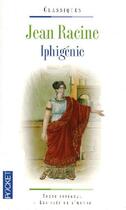 Couverture du livre « Iphigénie » de Jean Racine aux éditions Pocket