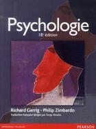 Couverture du livre « Psychologie (18e édition) » de Richard Gerrig et Philip Zimbardo aux éditions Pearson