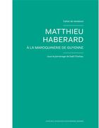 Couverture du livre « Cahier de résidence 11 » de Gael Charbau et Mathieu Haberard aux éditions Actes Sud