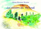 Couverture du livre « Les trésors du Tichouk » de Hana-Floriane Bissane aux éditions Editions Edilivre