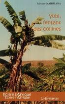 Couverture du livre « Yobi l'enfant des collines » de Salvator Nahimana aux éditions Editions L'harmattan